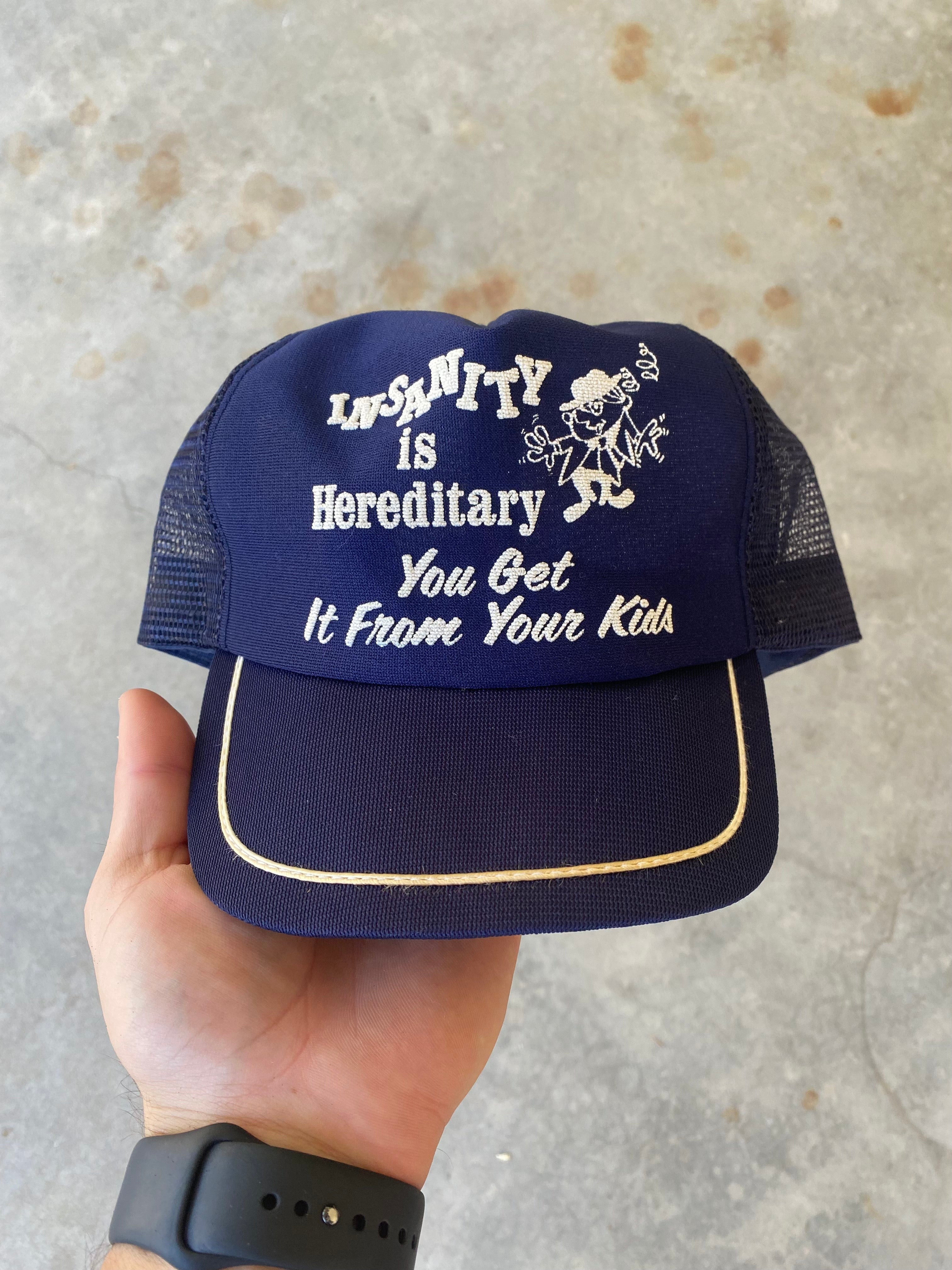 1980s "Insanity is Hereditary...." Trucker Hat